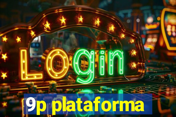 9p plataforma